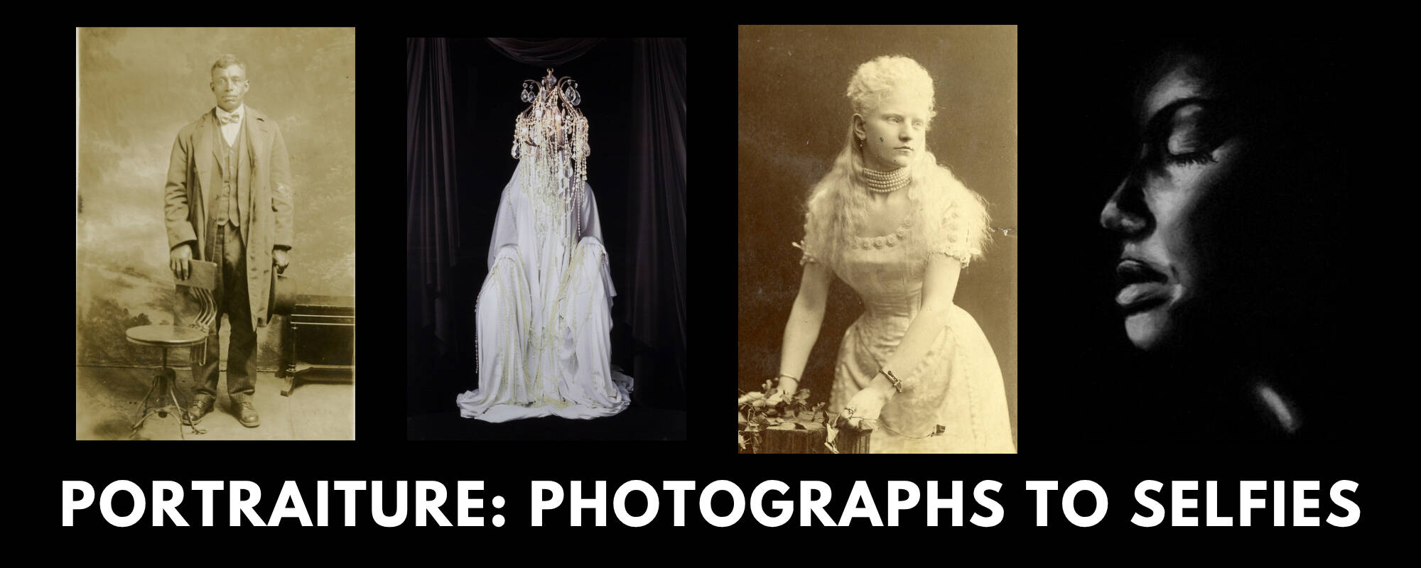 Title iamge for the blog "Portraiture: Photographs to Selfies"